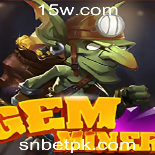 GemMiner: Descubra a Aventura de Mineração com SNBet
